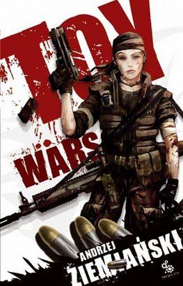 Andrzej Ziemianski   Toy Wars 184708,1
